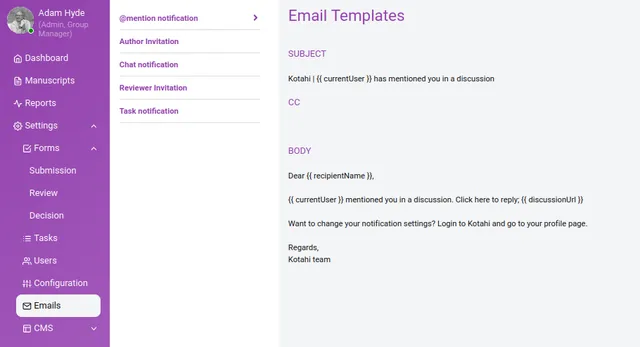 Kotahi ‘Email Templates’ page: a template list (@mention notification, Author Invitation, Chat notification, Reviewer Invitation, Task notification) beside the selected template’s SUBJECT, CC and BODY fields, using Handlebars variables such as {{ currentUser }} and {{ recipientName }}.