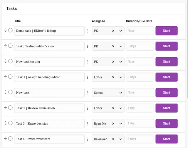 ‘Tasks’ list with columns Title, Assignee and Duration/Due Date. Eight rows each show a drag handle and ‘Done’ circle, an editable title, a three-dot edit icon, an assignee dropdown holding a role or user, a duration such as ‘3 days’ or ‘None’, and a ‘Start’ button.