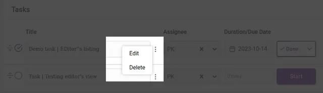 Tasks list with the ellipsis menu open on a row, showing two options, ‘Edit’ and ‘Delete’; the row also shows an assignee, a due date and a ‘Done’ status control.