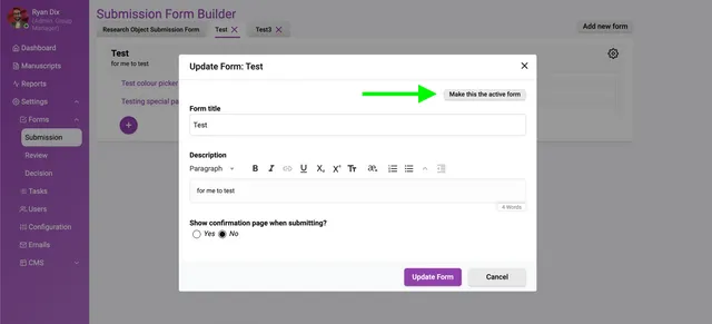 ‘Update Form’ dialog with a green arrow pointing at the ‘Make this the active form’ button, above a ‘Form title’ field, a rich-text ‘Description’ field, a ‘Show confirmation page when submitting?’ Yes/No radio pair set to No, and ‘Update Form’ and ‘Cancel’ buttons.