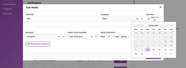‘Task details’ overlay with a ‘Task title’ field, ‘Assignee’ set to ‘Editor’, a ‘Due date’ field with a date picker open, plus ‘Recipient’, ‘Select email template’ and ‘Send notification’ controls and an ‘Add Notification Recipient’ button.