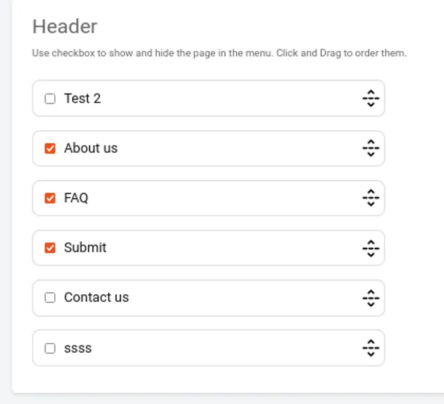 ‘Header’ settings panel with the instruction ‘Use checkbox to show and hide the page in the menu. Click and Drag to order them.’, listing the site’s pages with tick boxes; only three are ticked, and each row has a drag handle.