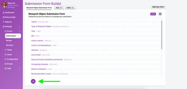 Submission Form Builder field list with a green arrow pointing at the round ‘+’ button below the last field — the control used to add a new form element.